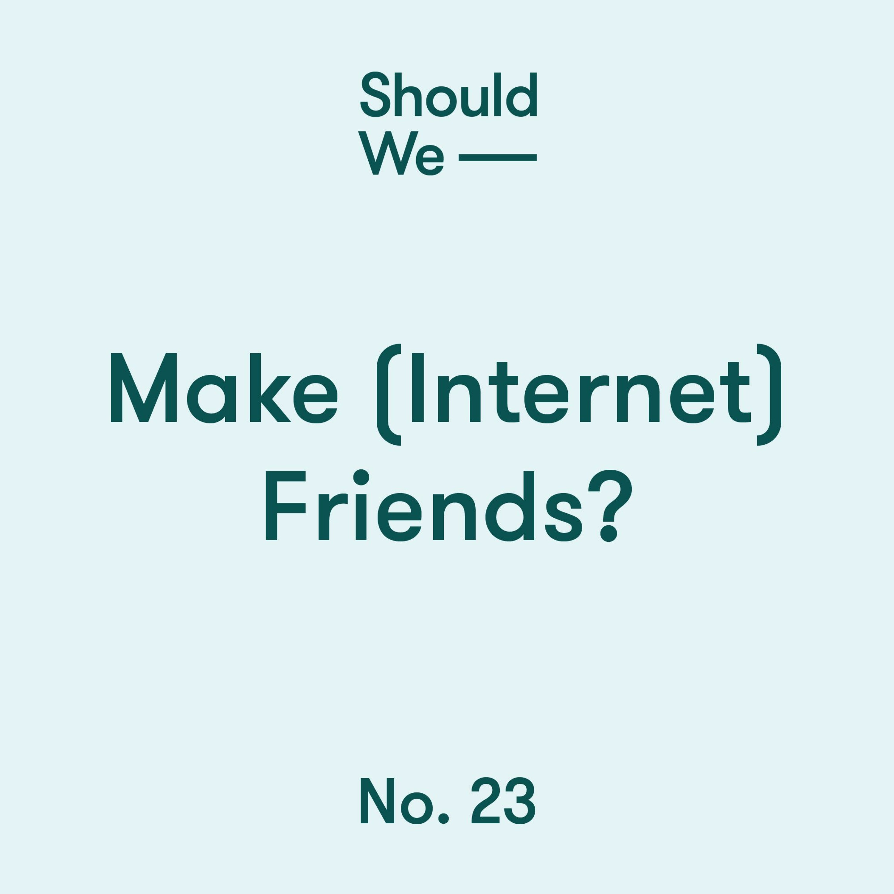 Should We