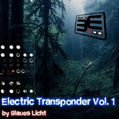 Free Sample Pack by Blaues Licht - Electric Transponder Vol. 1 - Free Download