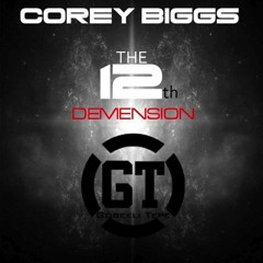 Corey Biggs - 12th Demension (Lee Ogdon Remix)