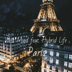 West Mind feat. Hybrid Life - Paris [The Chainsmokers Cover]