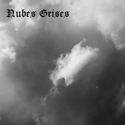 Nubes Grises Ii By Ulfvaldr On Soundcloud Hear The World S Sounds