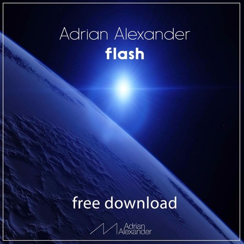 Adrian Alexander - Flash (Original Mix)