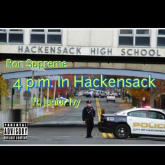 4 P.M. in Hackensack (ft. Junior Ivy)