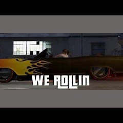 Im rollin
