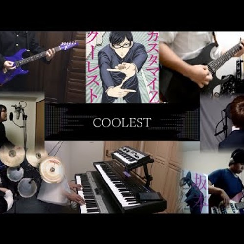Sakamoto Desu Ga 坂本ですが Op Coolest Full Ver Band Cover Customi Z カスタマイz By Tyler Tompkins On Soundcloud Hear The World S Sounds