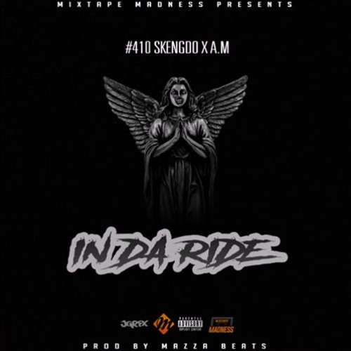 #410 Skengdo & A.M - In Da Ride [Prod. @MazzaBeats] (MM Exclusive)