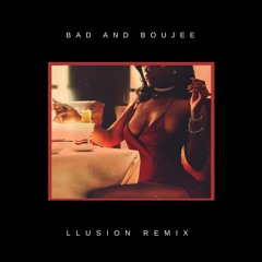 Migos - Bad and Boujee (LLusion Remix)