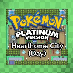 Pokémon Diamond and Pearl - Hearthome City (Day) [Arrangement]