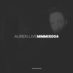 Auren  - Minimal Mondays mix 004