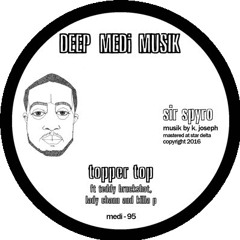 Sir Spyro - Topper Top (Ft Teddy Bruckshot, Lady Chann & Killa P) Bewkie Dub