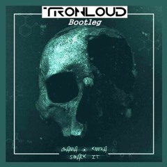 Gama & KMRA - Smack It (TronLoud Bootleg)
