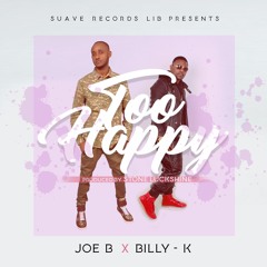 2Happy Joe B x Billy-K Prod. by Stone Luckshine