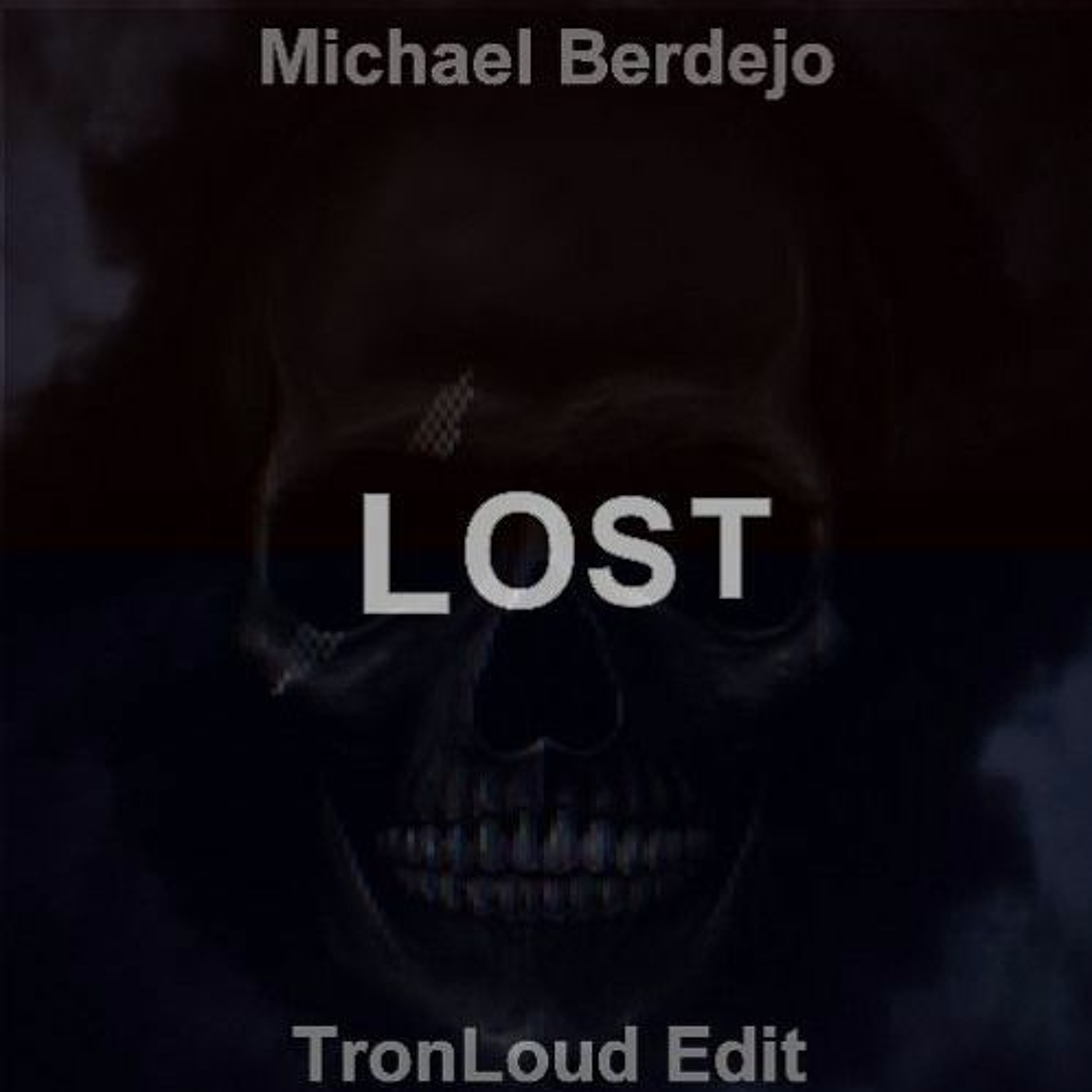 Michael Berdejo - Lost (TronLoud Edit) episode artwork