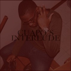 Guapo's Interlude
