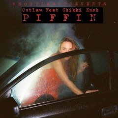 Piffin' feat. Chikki Kush