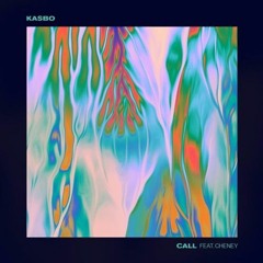 Kasbo - Call(Feat. Cheney)(Slowed)