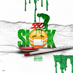 550- Sick [Prod By Will-A-Fool]