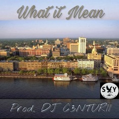 Woodrow - What It Mean (Prod. DJ C3nturii)