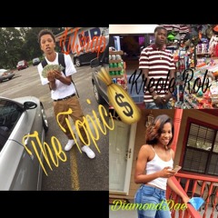 The Topic ft. DiamondDae X Kreole Rob