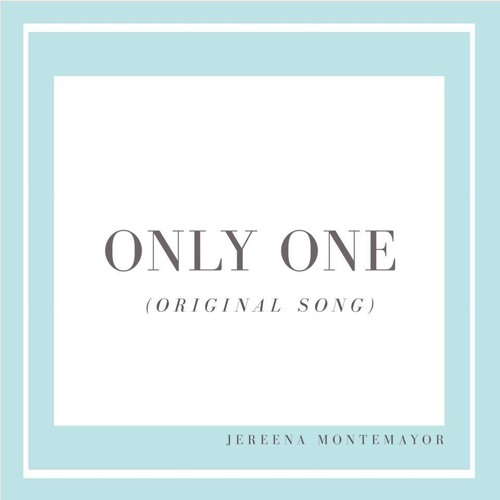 Only One (original Song)