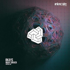 Night Driver [Intricate Records] [OUT NOW!]