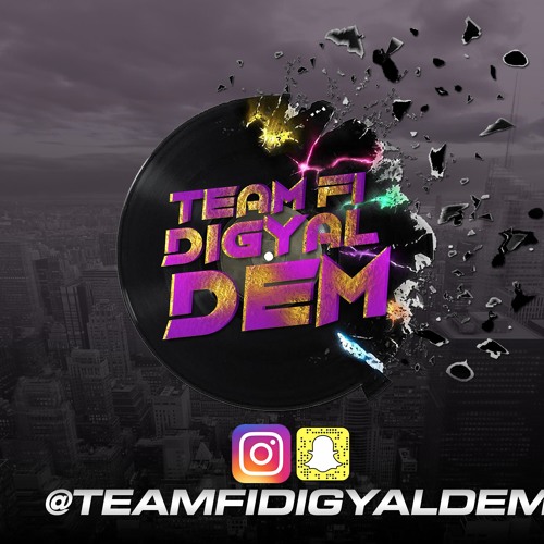 TeamfiDiGyal Playlist