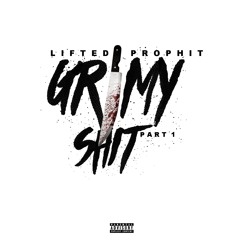 Grimey Shit Pt. 1 (Prod. by Mayor)