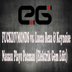 Nassau Plays Pacman (Elektrik Gem Edit)"FREE DOWNLOAD"