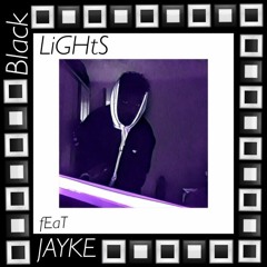 Black Lights (feat. JAYKE) (prod. Santos)