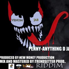 Penny - Anything D Jab Say (Venom Jab Riddim) (2017 Soca)