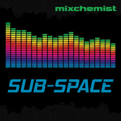 Sub - Space (Mix)