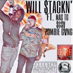 Will $tackn x Mac TG x $C$A - ZOMBIE GVNG