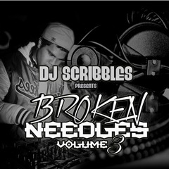 DJ SCRIBBLES 2017 MIXTAPE - BROKEN NEEDLES VOL 3
