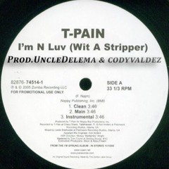 Im In Love With A Stripper - prod.uncledelema & codyvaldez