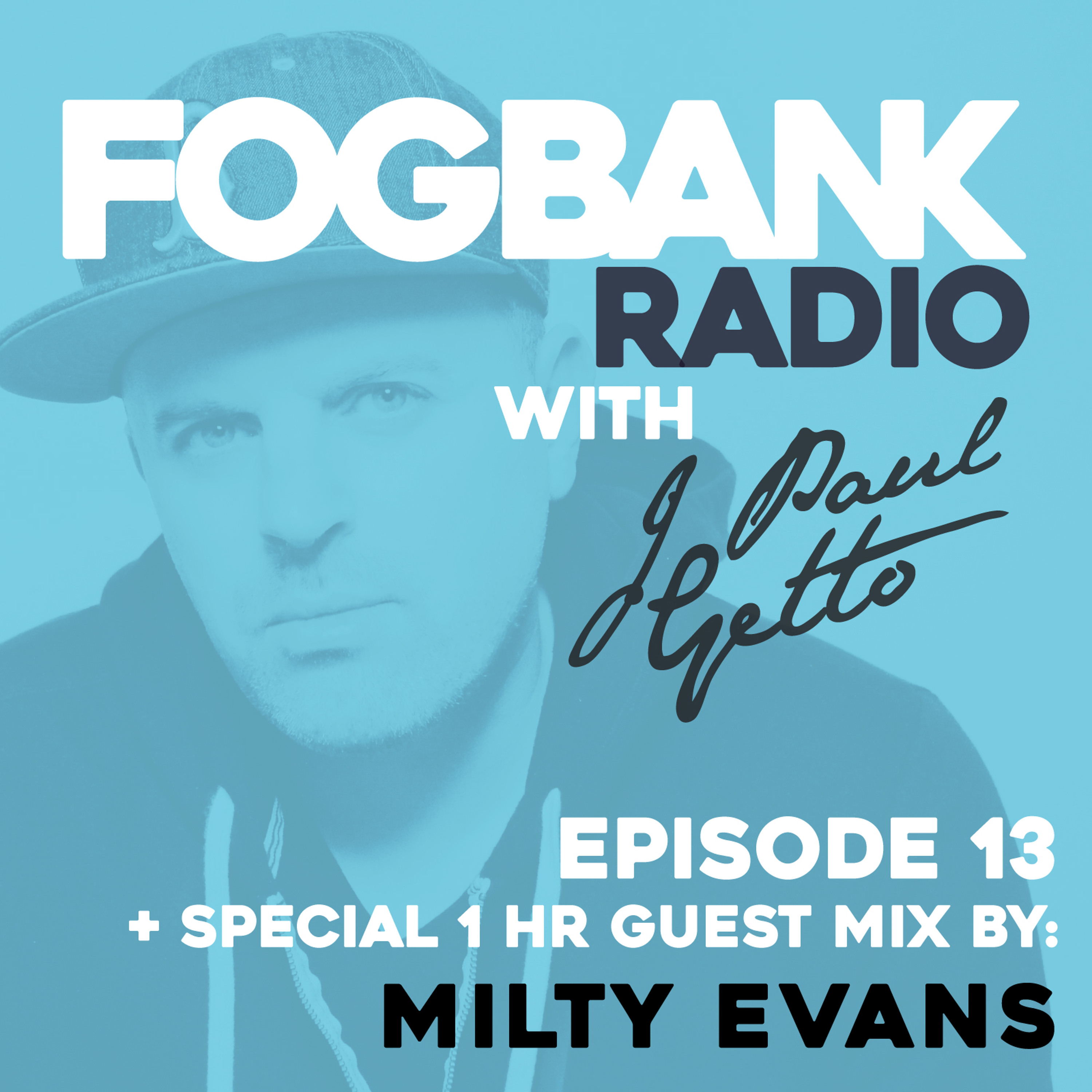 Fogbank Radio with J Paul Getto