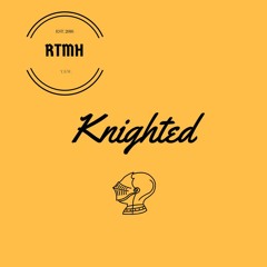 KNiGHTED