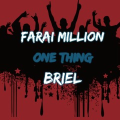One Thing- Farai Million Ft. Briel (Beat By. Moshuun)