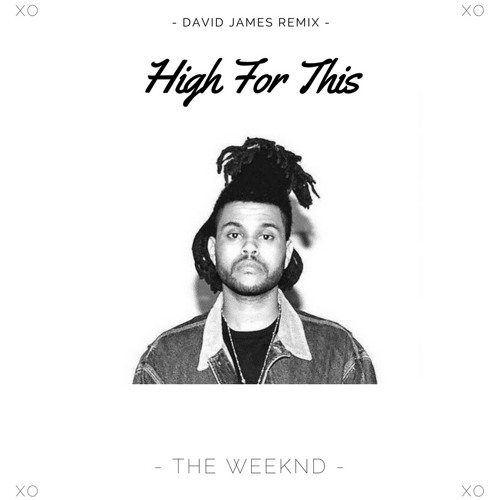 High For This (Dave James Remix)