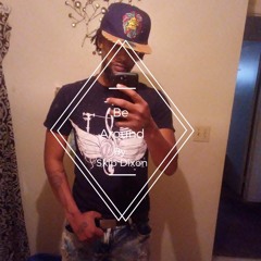 BE AROUND (AAAAAHHHHNAHNAHNAH)