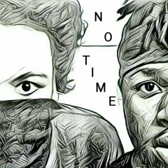 No Time ft.  Blessin