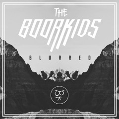 The BoorKids - Blurred (Original Mix)