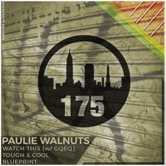 PAULIE WALNUTS - Tough & Cool (Original Mix)