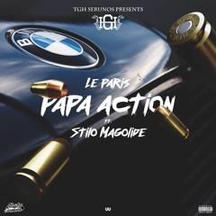 Papa Action (Featuring Stilo Magolide)