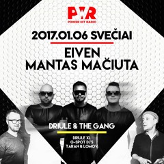 #59 2017 01 06 (Driule XL - G Spot DJ's - EIVEN - Mantas Mačiuta -  Bogdan Taran & Max Lomov)