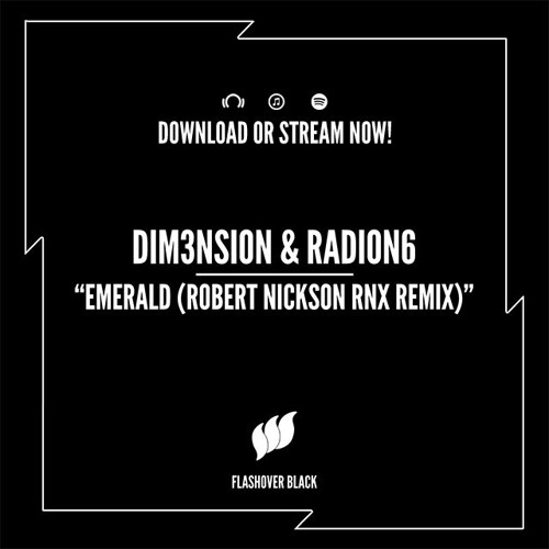 DIM3NSION & Radion6 - Emerald (Robert Nickson RNX Remix) [Teaser] OUT NOW!