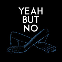 Yeah But No - Hold It All Back (Radio Edit)