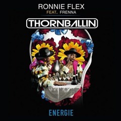 Ronnie Flex  - Energie Ft. Frenna (Thornballin Moombahton Club  Edit)* FREE DOWNLOAD