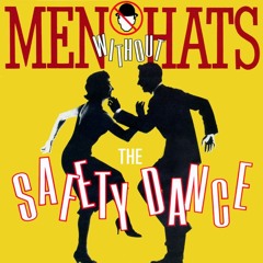 Men Without Hats The Safety Dance