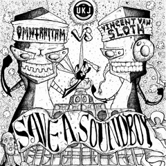 UK Jungle Presents: OmniRhythm VS Vincent Van Sloth 'Save A Soundboy' EP ( Out Now!! )