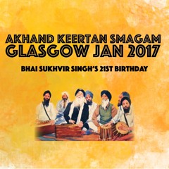 Bhai Jagpal Singh - sabhe kantai rateeaa mai dohaagan kit - Glasgow Smagam Jan 2017 Fri Eve